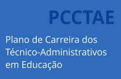 Plano de Carreira dos Técnicos Administrativos - PCCTAE